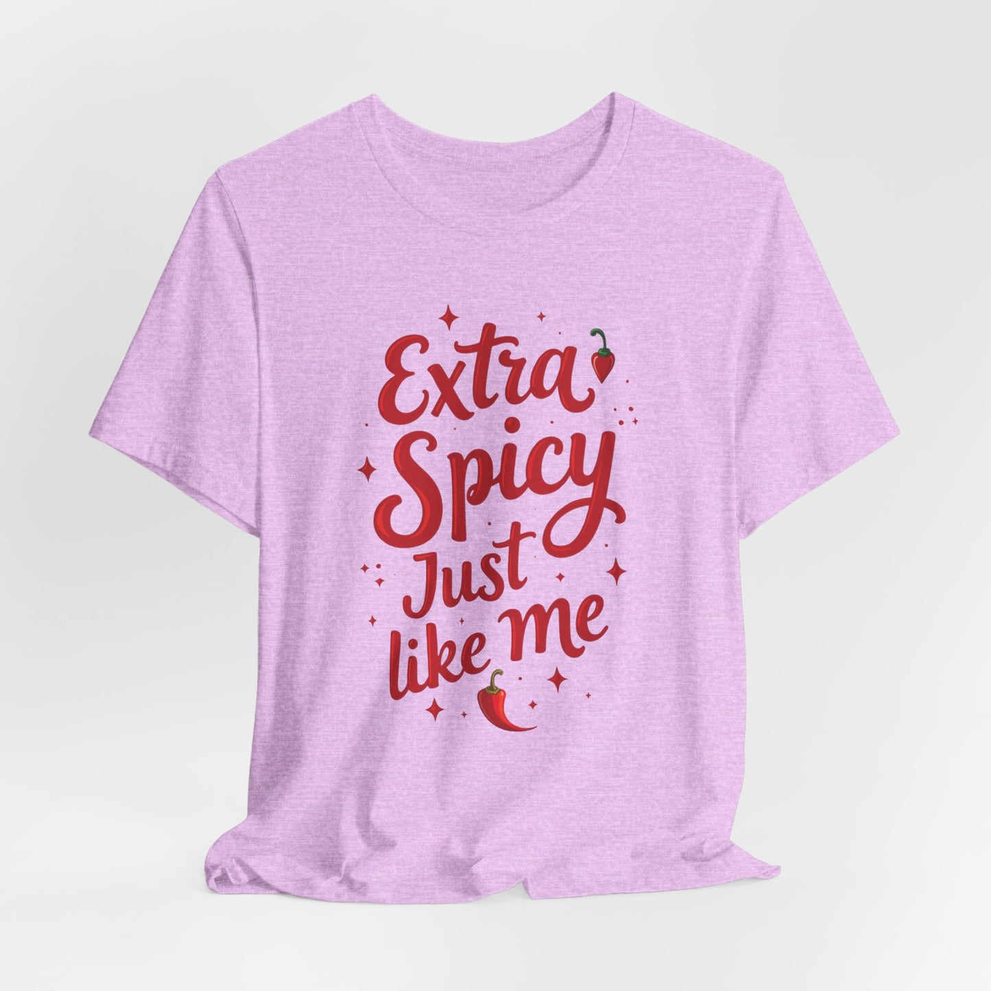 Houston - Extra Spicy Just Like Me T-Shirt II | Funny Houston Tee