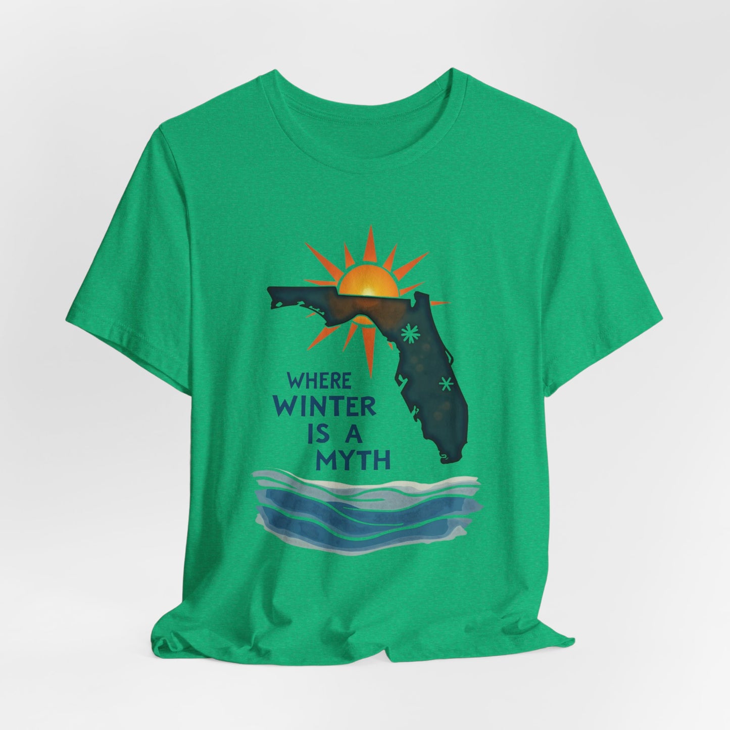 Florida - Where Winter Is a Myth | T-shirt