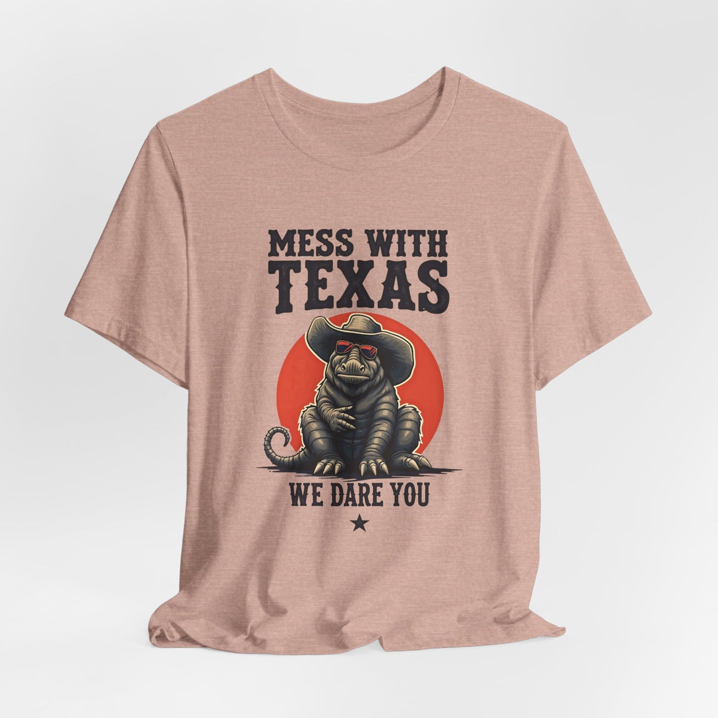 Texas - Mess with Texas, We Dare You T-Shirt III | Thug Animal Design Tee