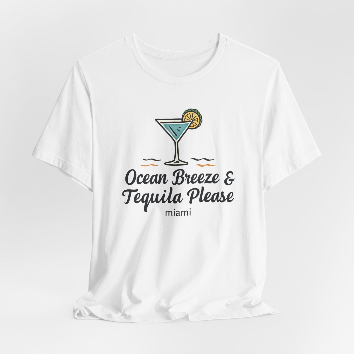 Miami - Ocean Breeze & Tequila, Please III | T-shirt