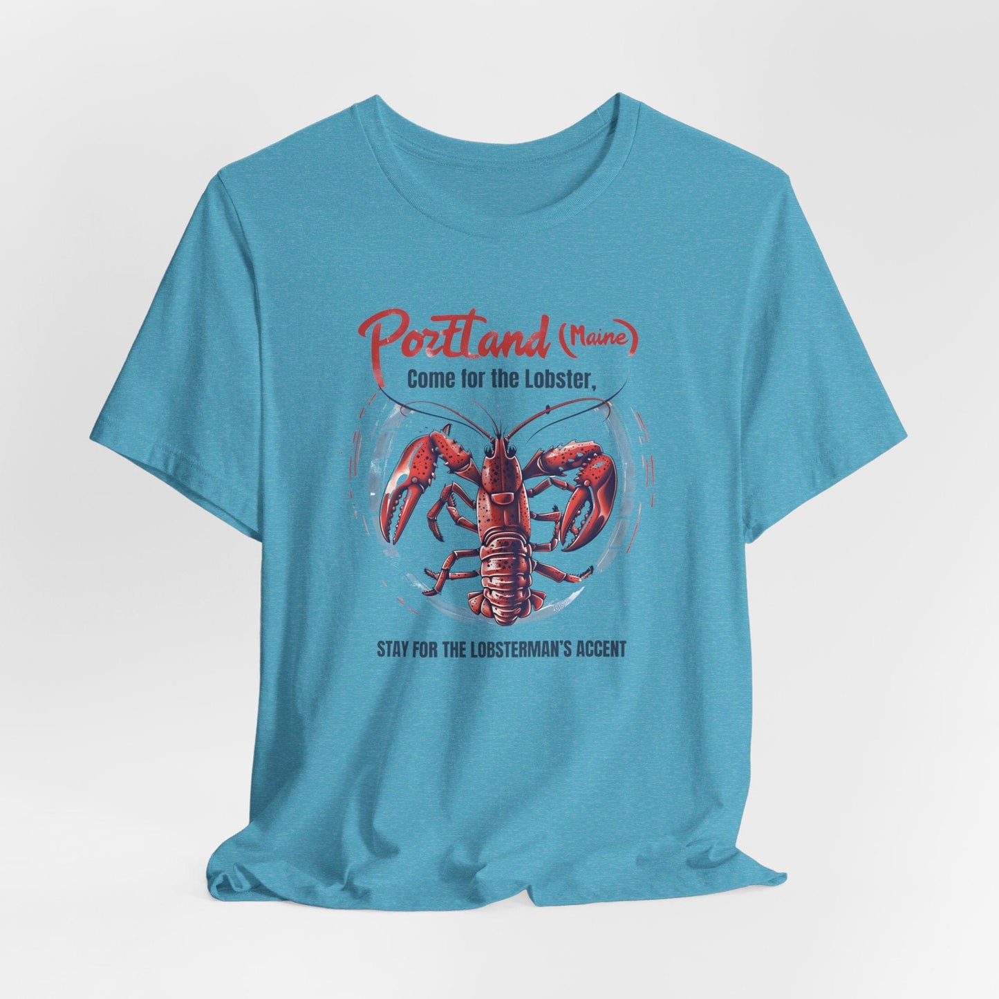 Portland - Come for the Lobster I | T-Shirt