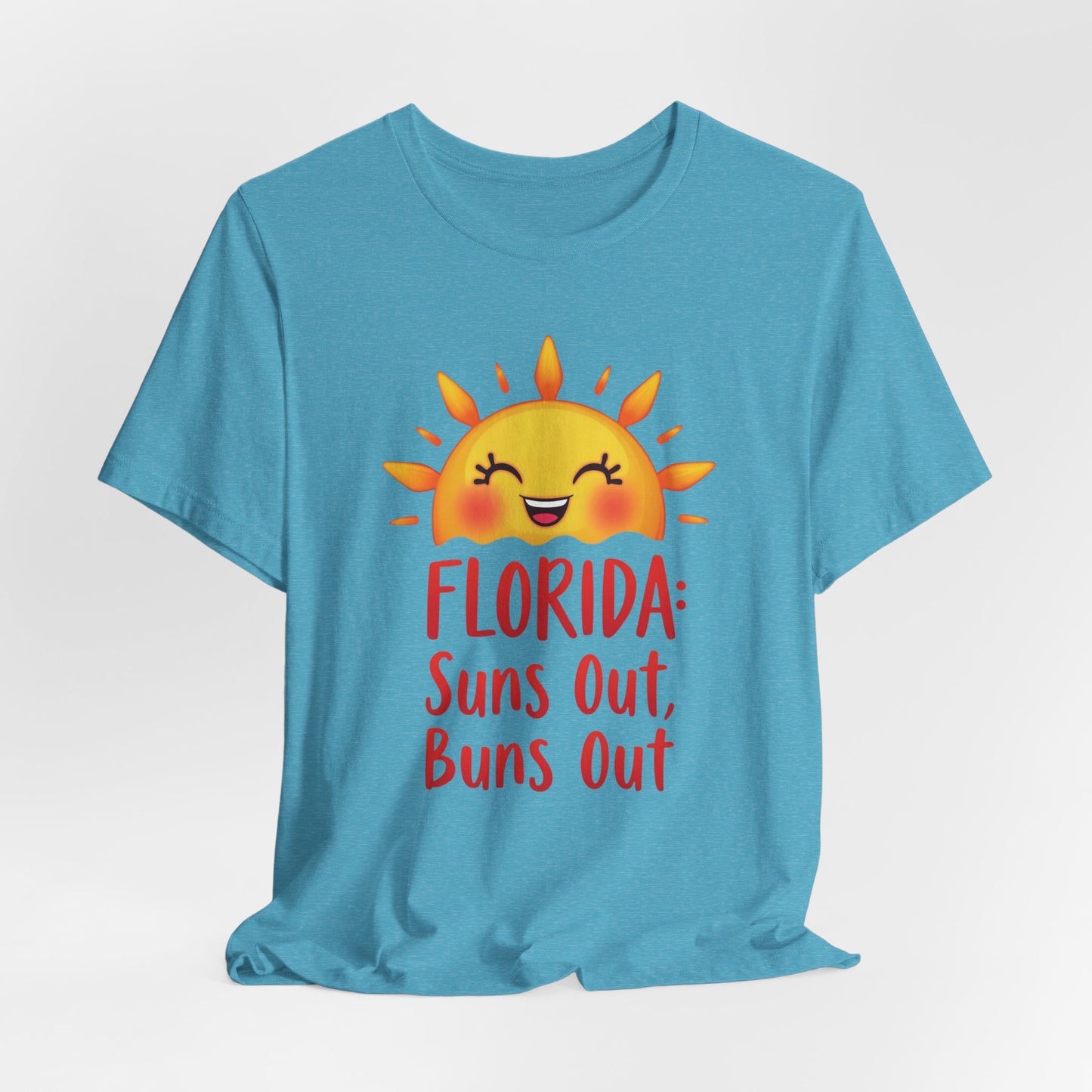 Florida - Suns Out, Buns Out II | T-shirt