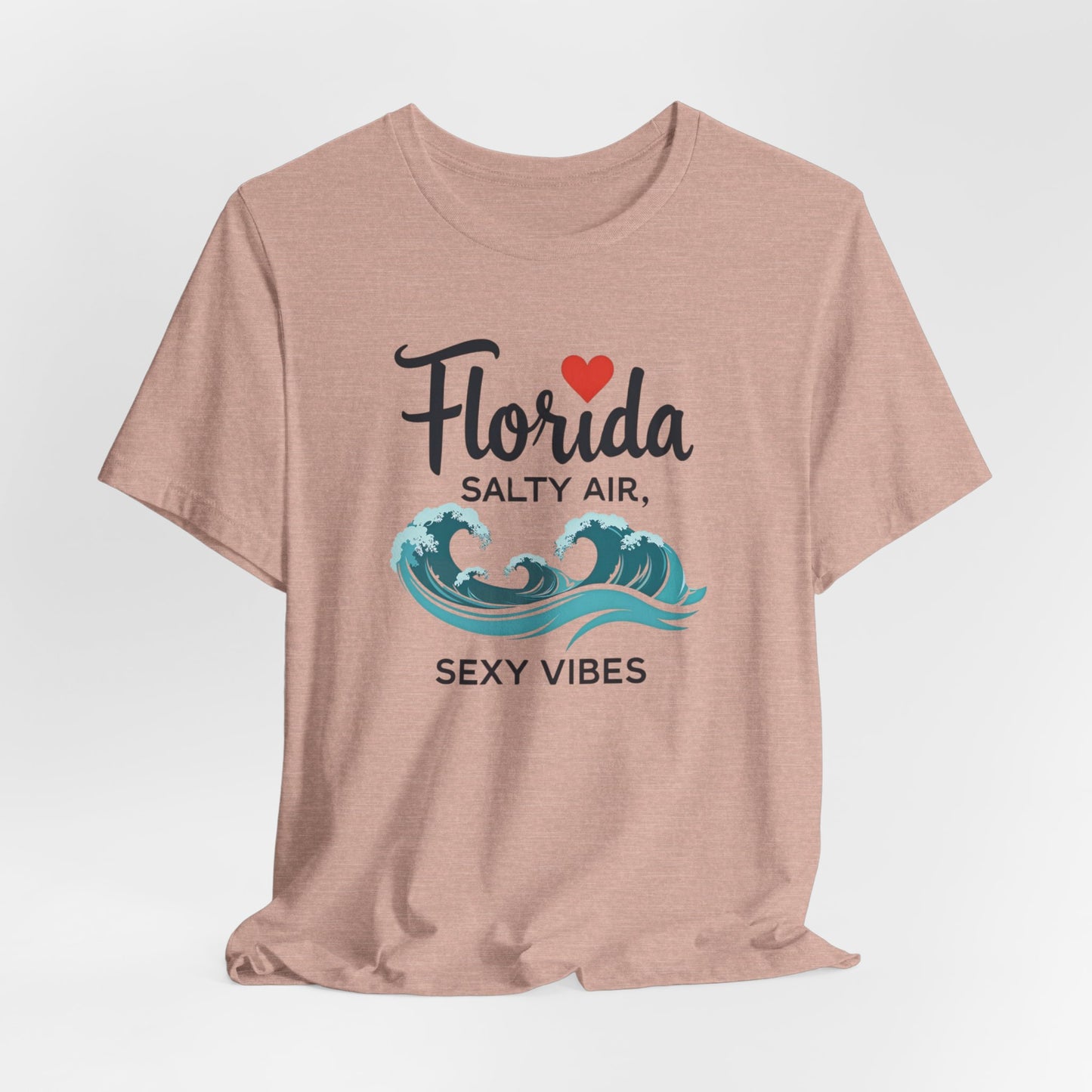 Florida - Salty Air, Sexy Vibes | T-shirt