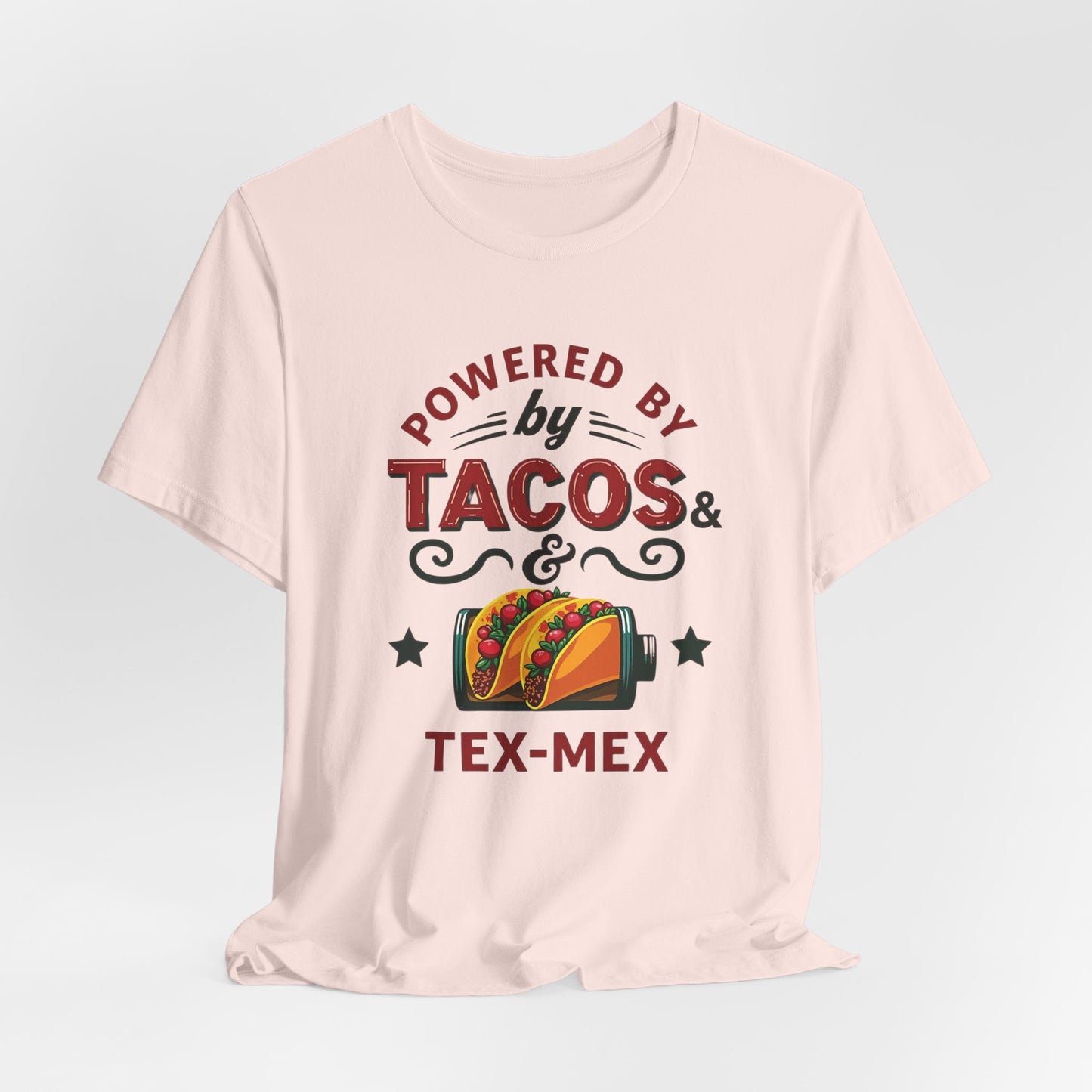 Texas - Powered by Tacos & Tex-Mex T-Shirt III | Funny Foodie Tee