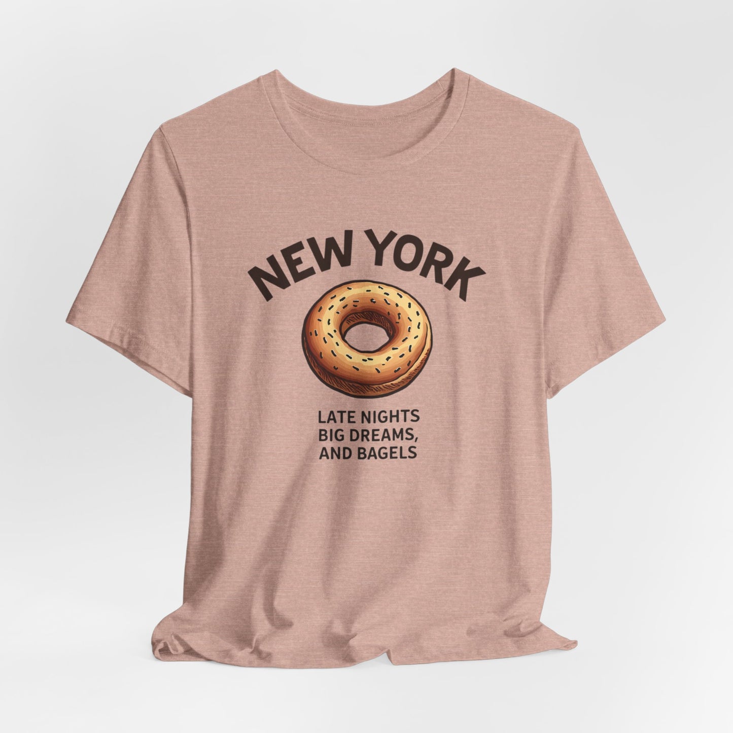 New York - Late Nights, Big Dreams, and Bagels | T-shirt