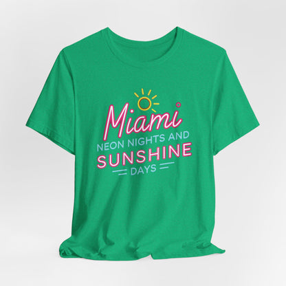 Miami - Neon Nights and Sunshine Days | T-shirt