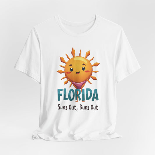 Florida - Suns Out, Buns Out IV | T-shirt