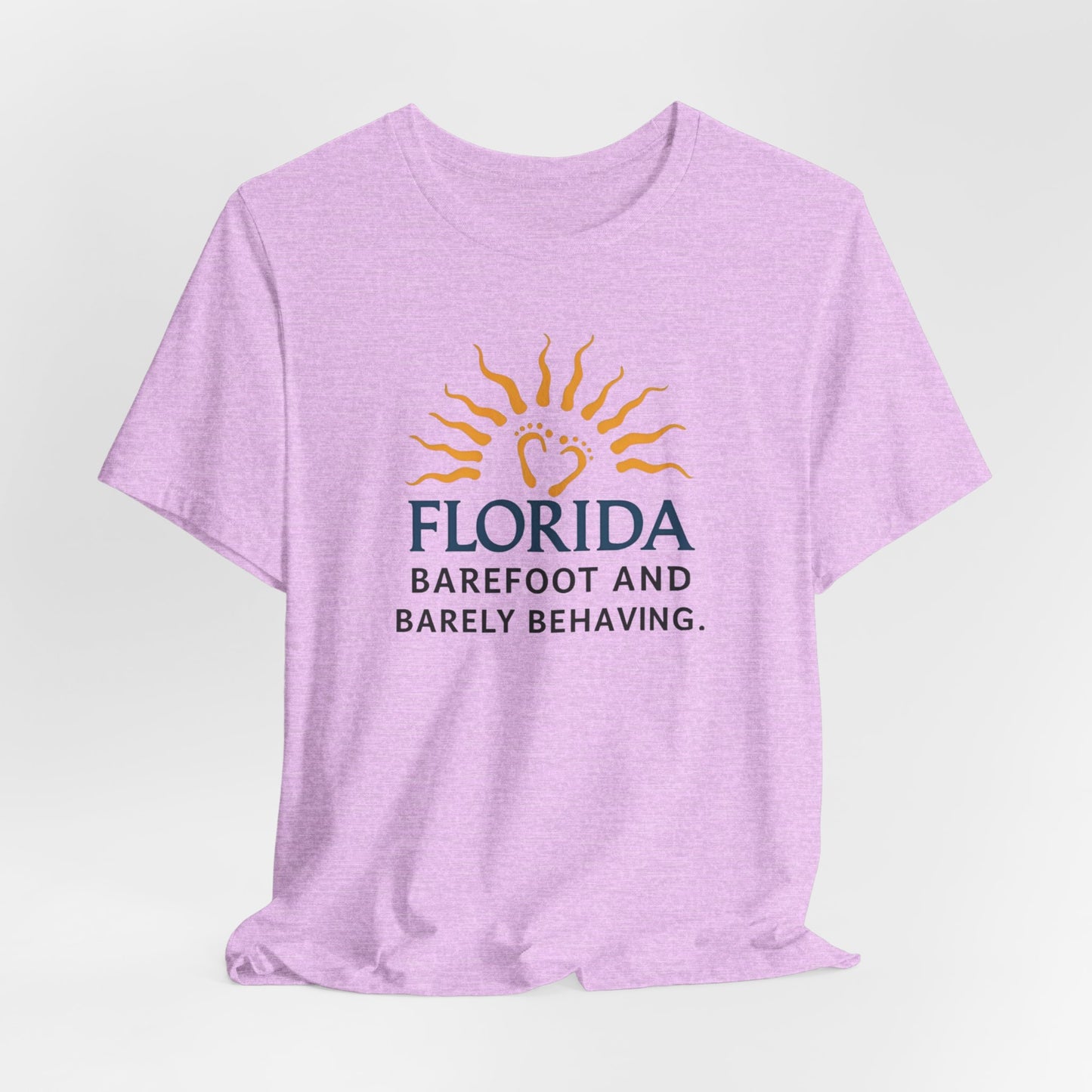 Florida - Barefoot and Barely Behaving IV | T-shirt