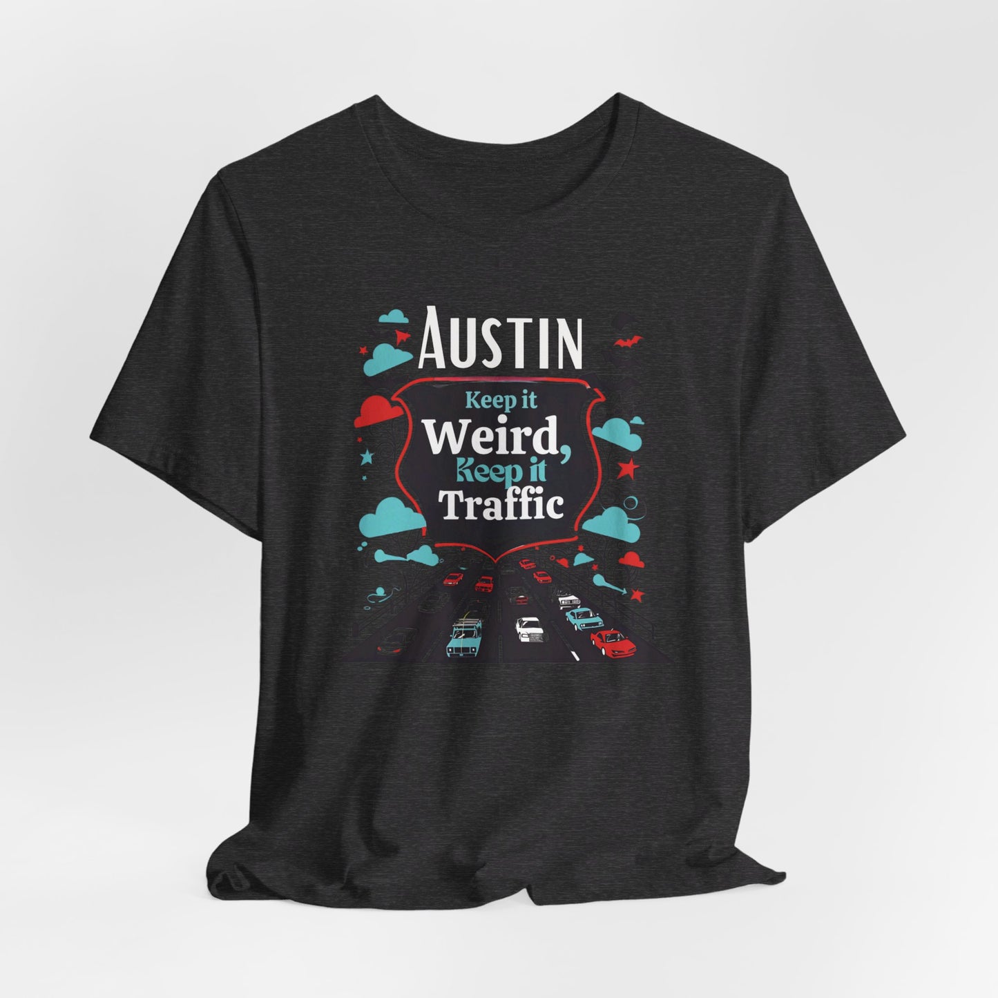 Austin - Keep It Weird | T-Shirt