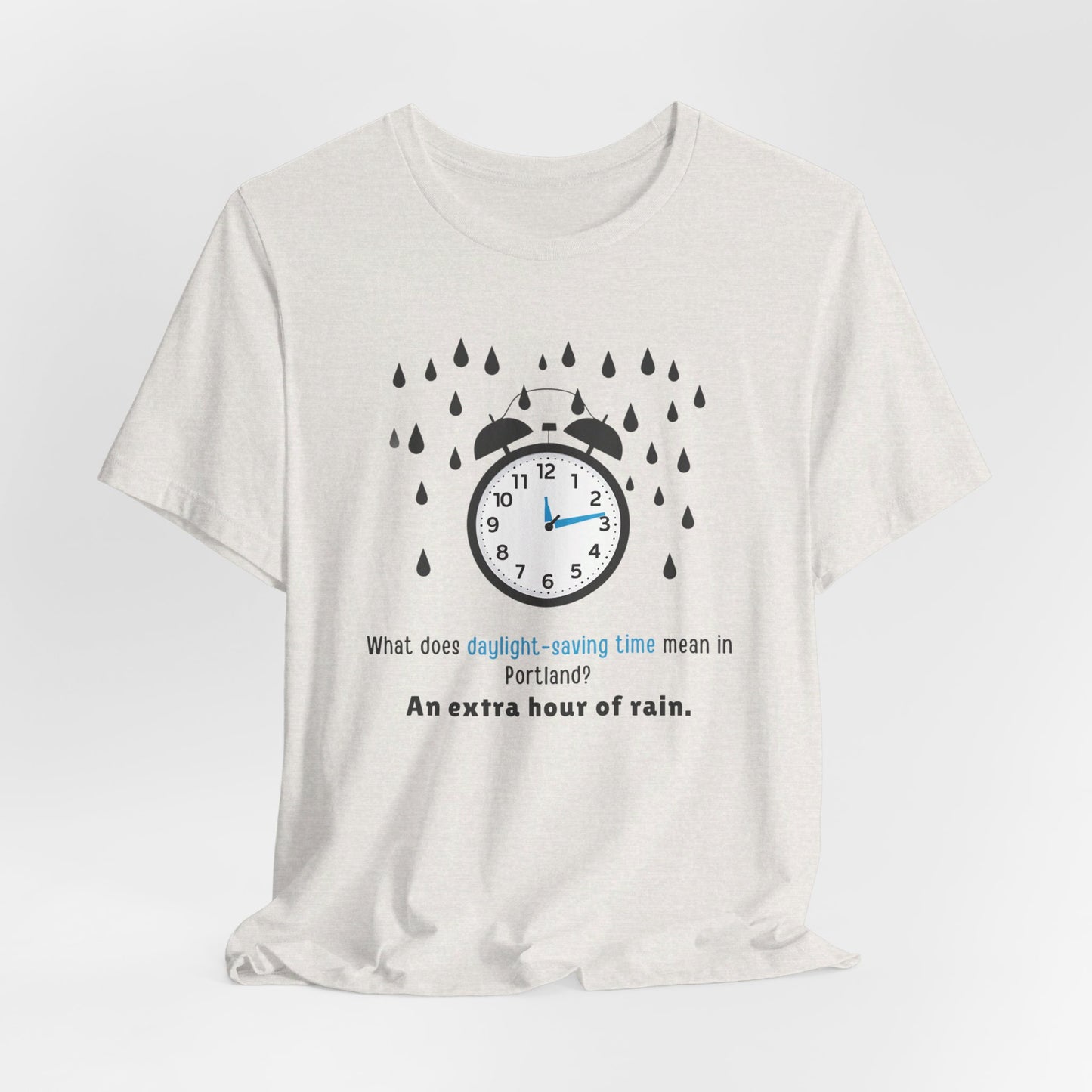 Portland - Daylight Saving Time II | T-Shirt