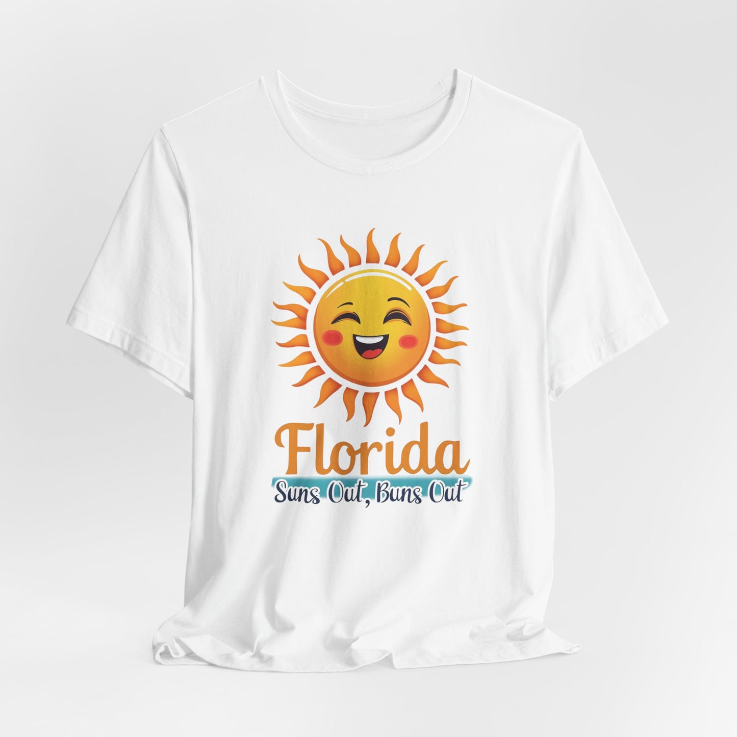 Florida - Suns Out, Buns Out | T-shirt