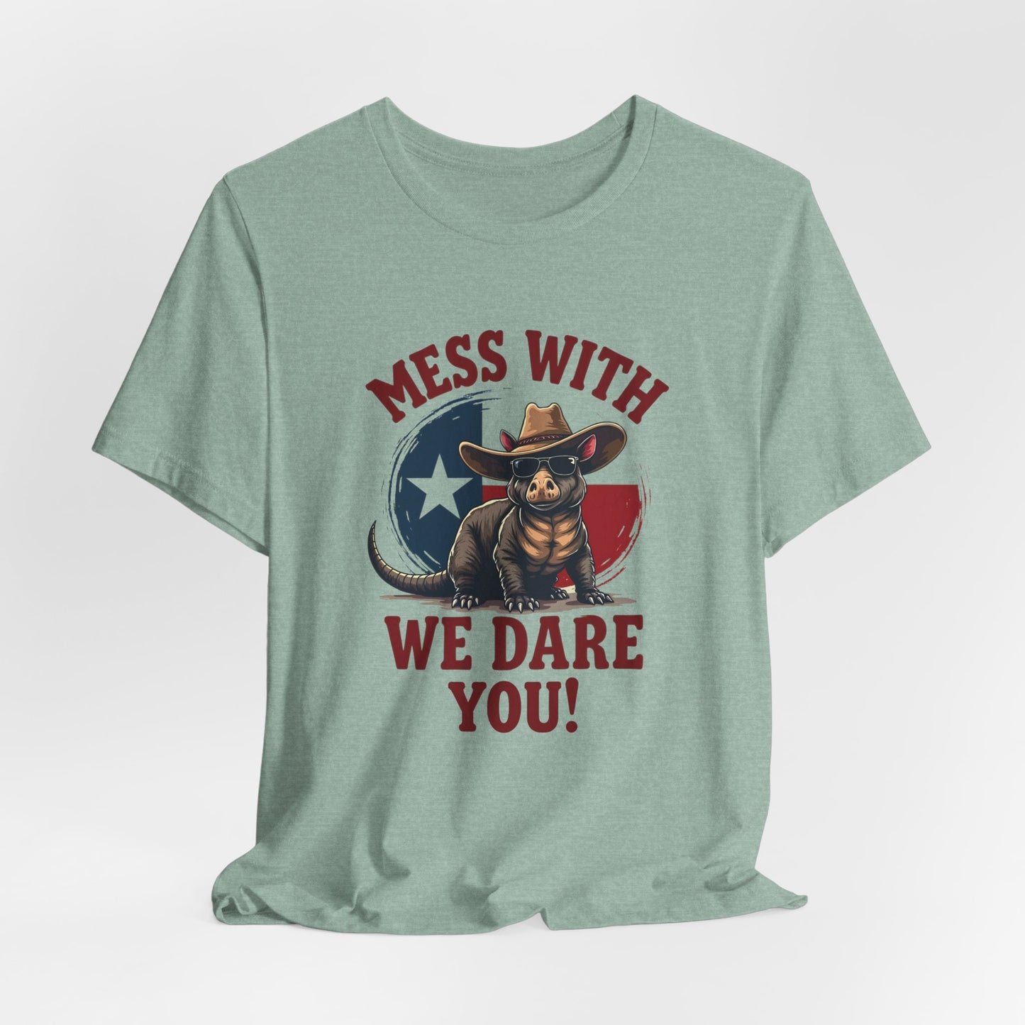 Texas - Mess with Texas, We Dare You T-Shirt II | Thug Animal Design Tee