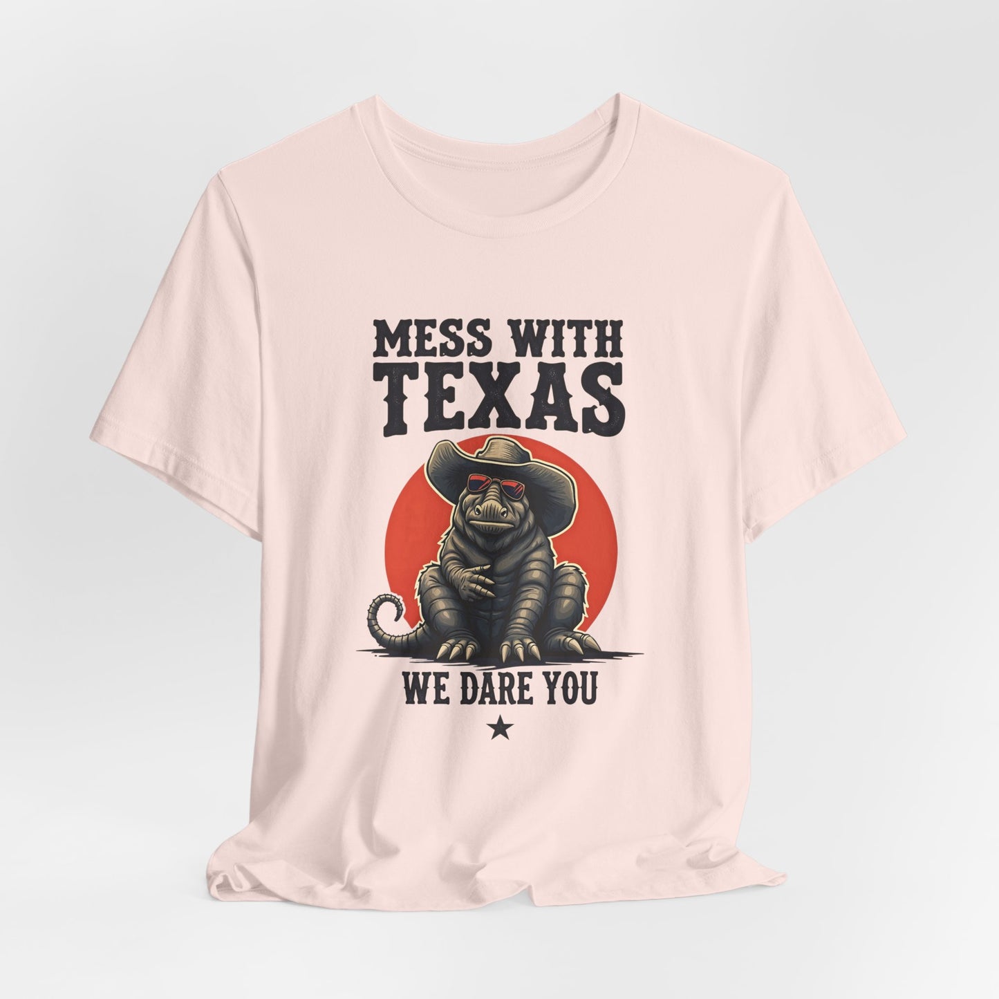 Texas - Mess with Texas, We Dare You T-Shirt III | Thug Animal Design Tee