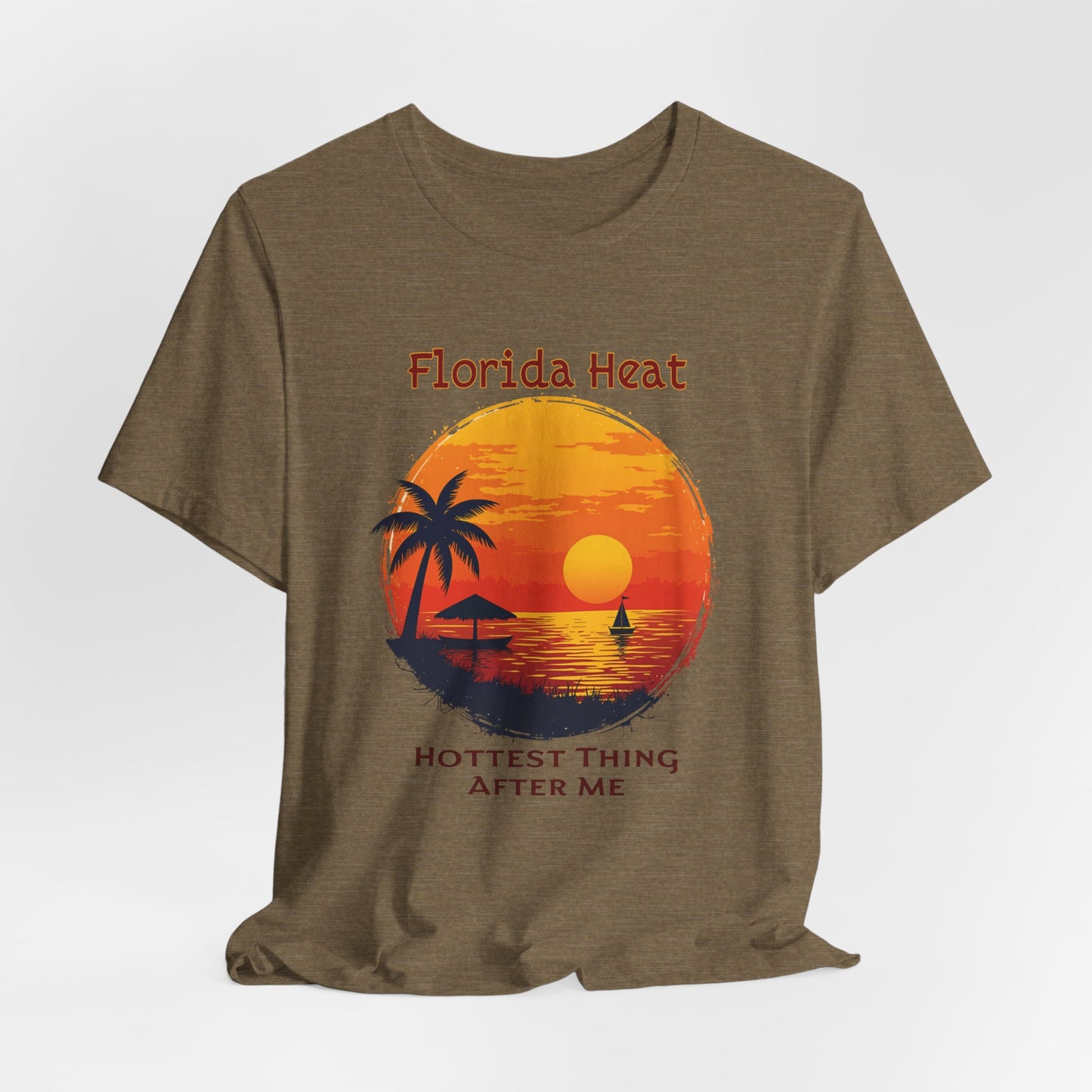 Florida Heat - Hottest Thing After Me | T-shirt