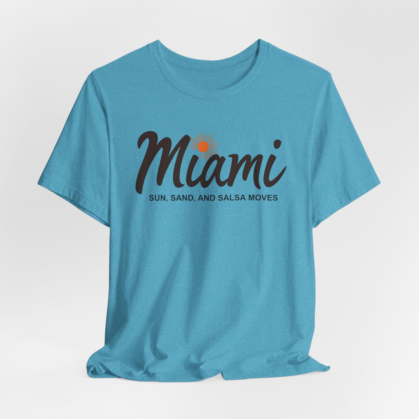 Miami - Sun, Sand & Salsa Moves | T-shirt