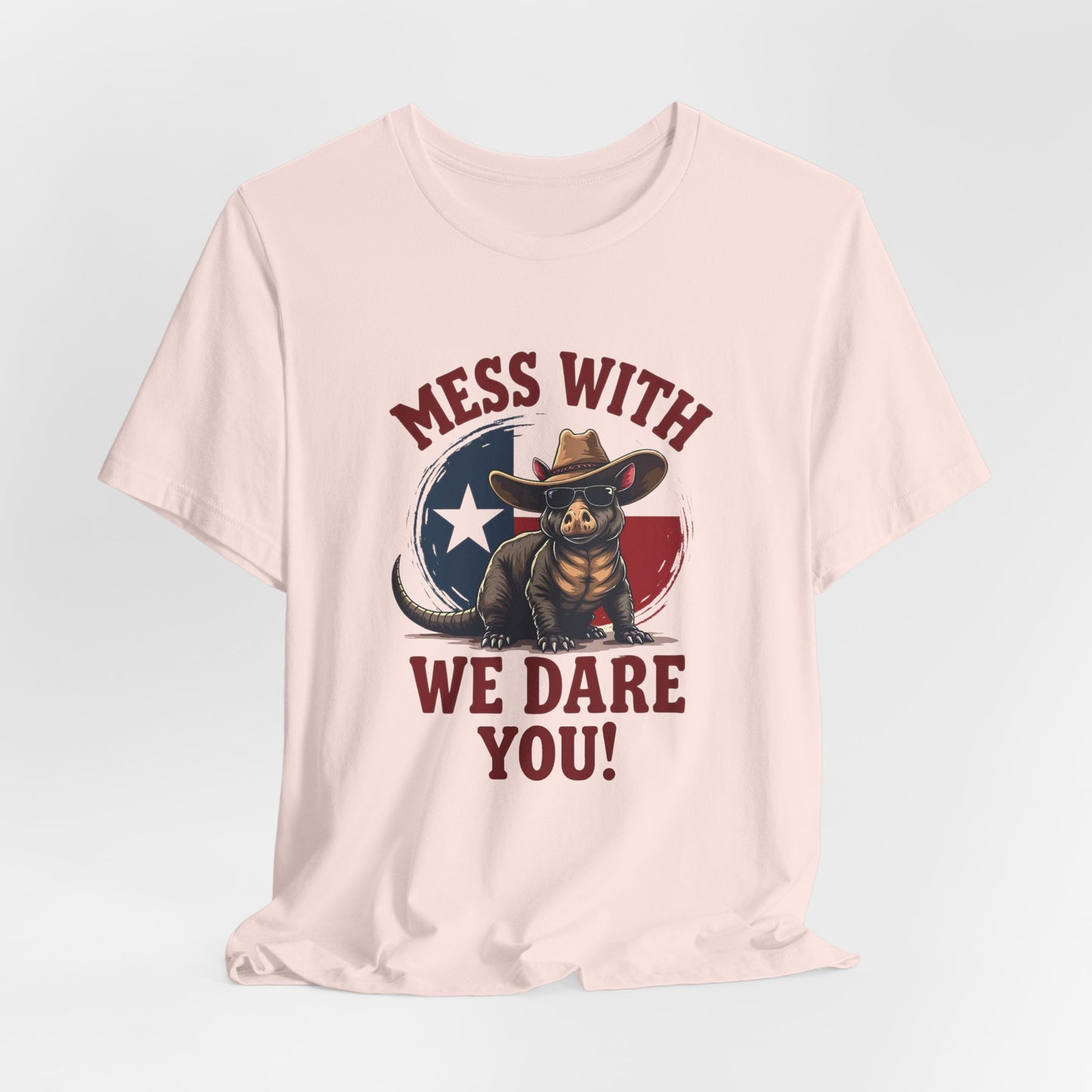 Texas - Mess with Texas, We Dare You T-Shirt II | Thug Animal Design Tee