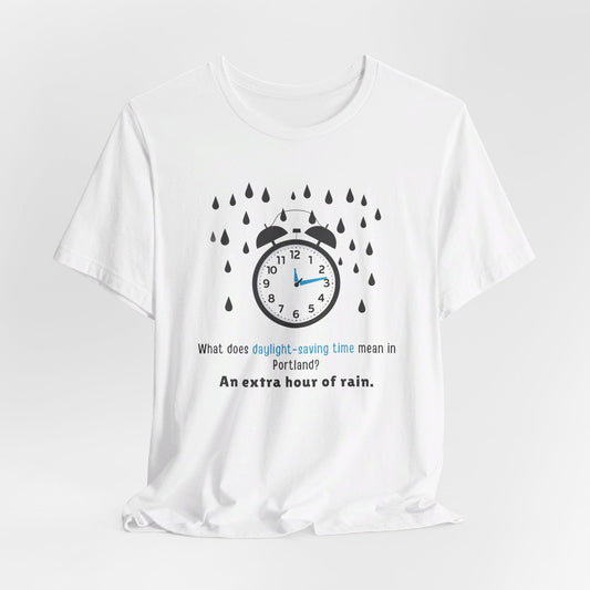 Portland - Daylight Saving Time II | T-Shirt