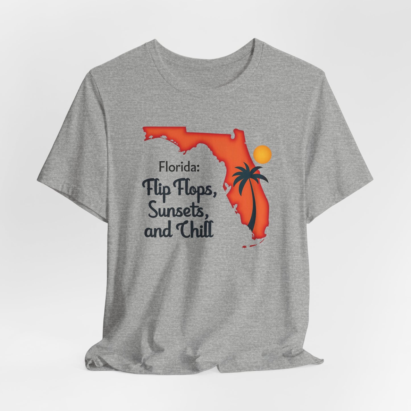 Florida - Flip Flops, Sunsets, and Chill | T-shirt