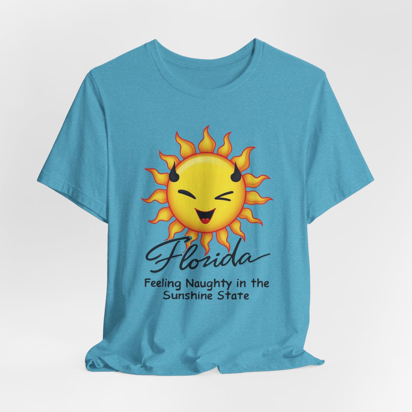 Florida - Feeling Naughty in the Sunshine State III | T-shirt