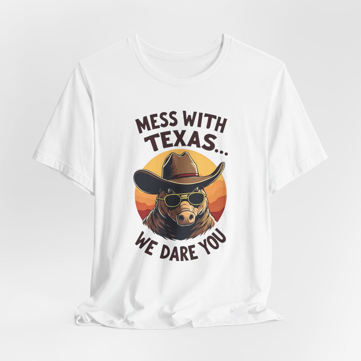 Texas - Mess with Texas, We Dare You T-Shirt | Thug Animal Design Tee