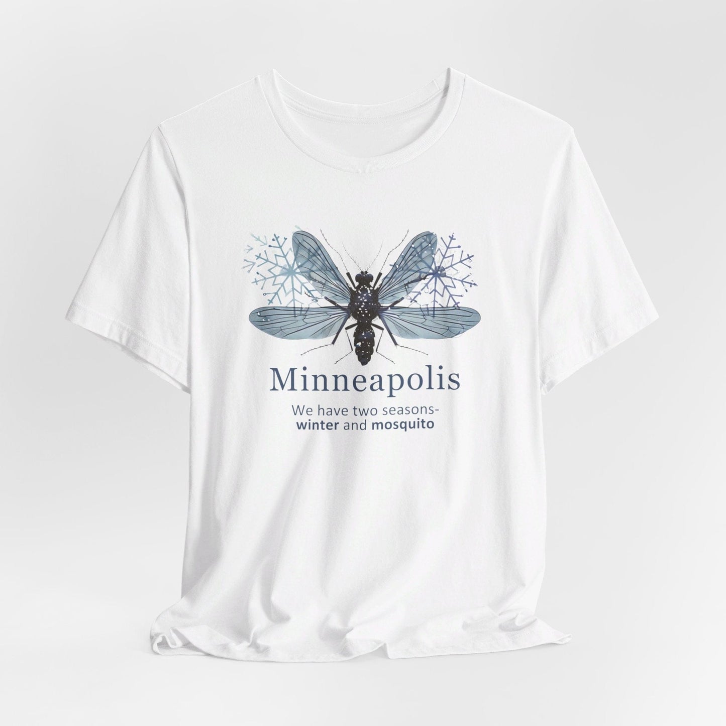 Minneapolis - We Have Two Seasons | T-Shirt