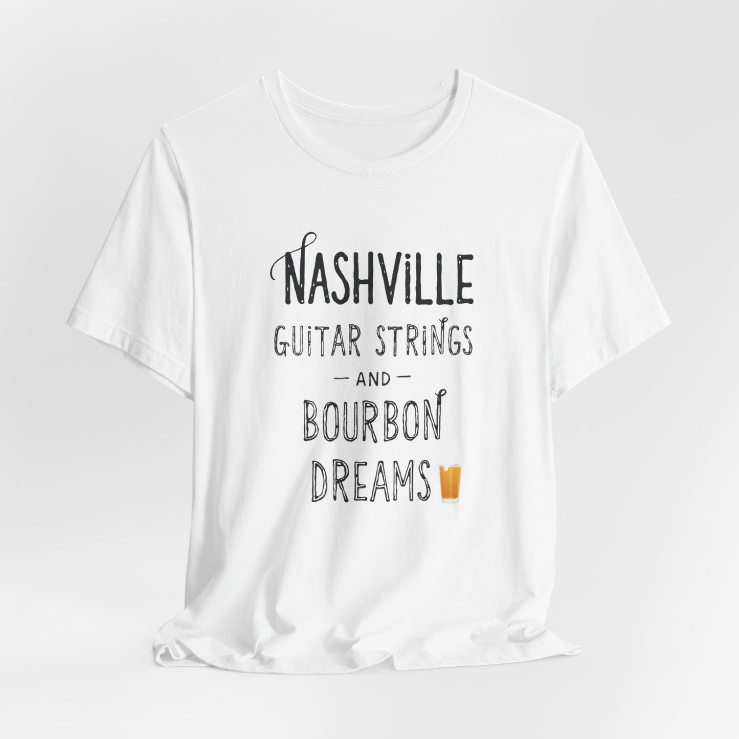 Nashville - Guitar Strings & Bourbon Dreams  | T-shirt