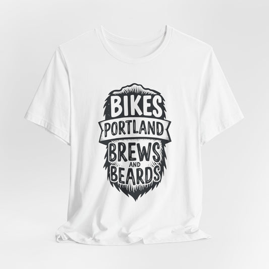 Portland - Bikes, Brews & Beards | T-shirt