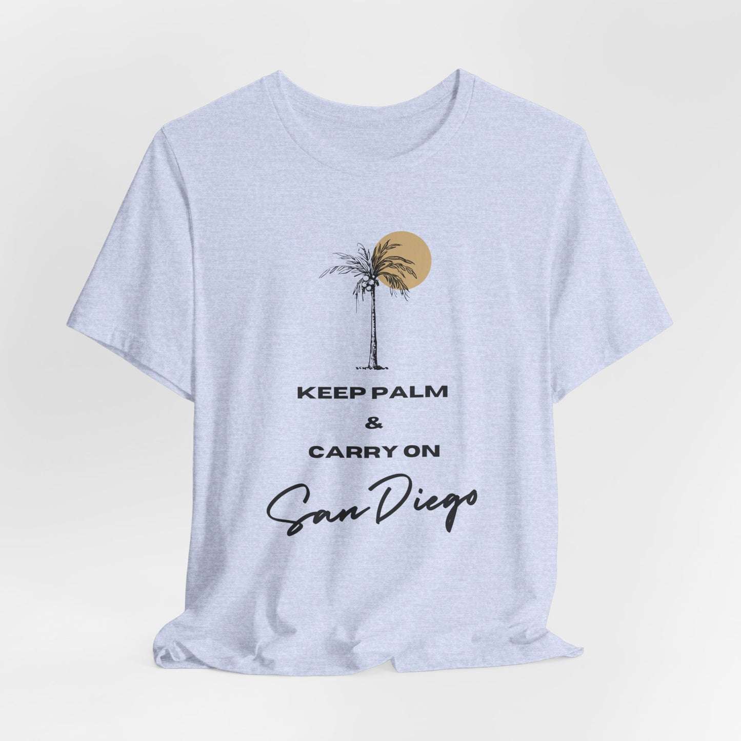 San Diego - Keep Palm & Carry On | T-Shirt