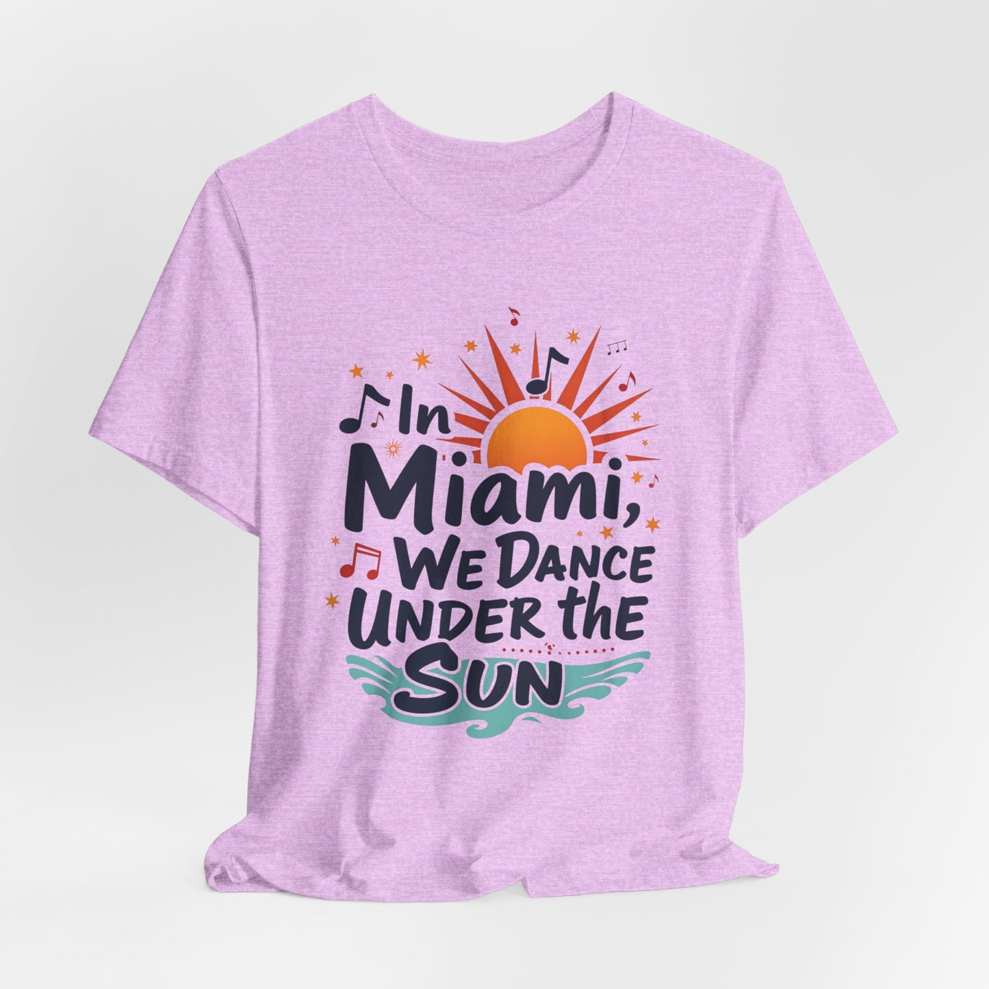 In Miami, We Dance Under the Sun IV | T-shirt