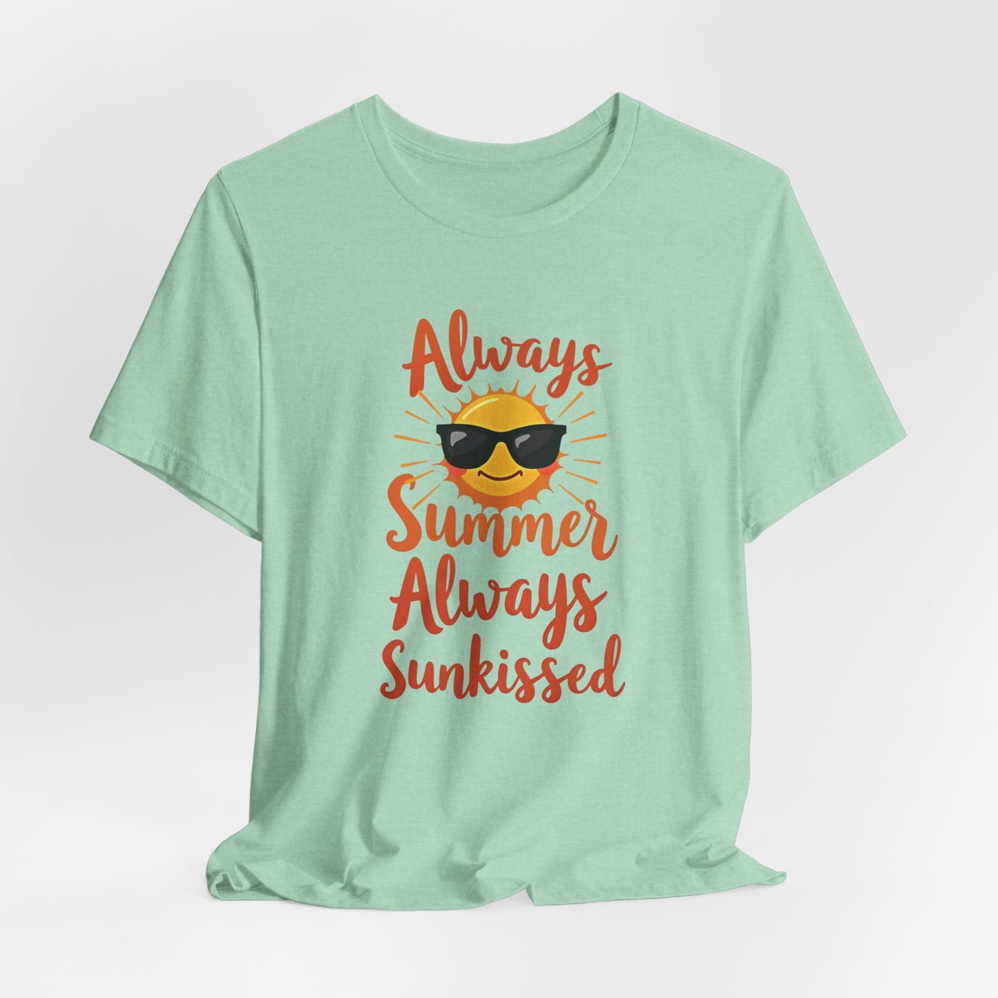 Florida - Always Summer, Always Sunkissed | T-shirt