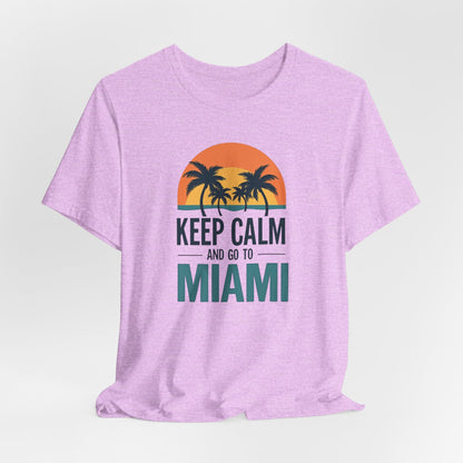 Miami - Keep Calm and Go to Miami | T-shirt