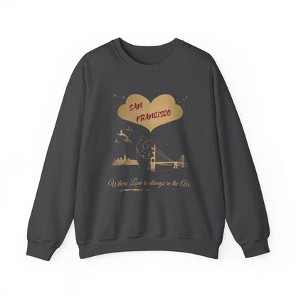 San Francisco - Where Love Is in the Air | Sweatshirt