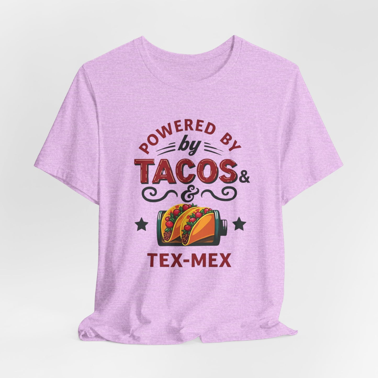 Texas - Powered by Tacos & Tex-Mex T-Shirt III | Funny Foodie Tee