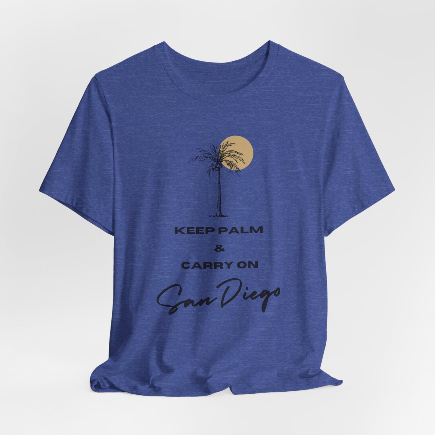 San Diego - Keep Palm & Carry On | T-Shirt