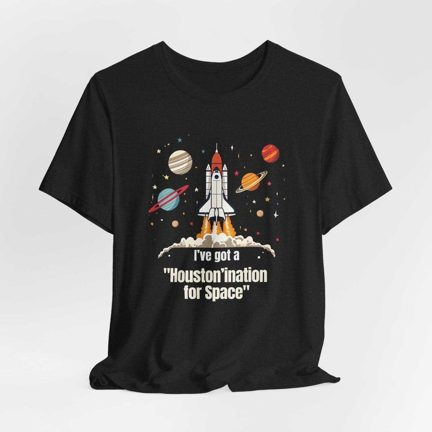 Houston - 'Houston'ination for Space I | T-Shirt