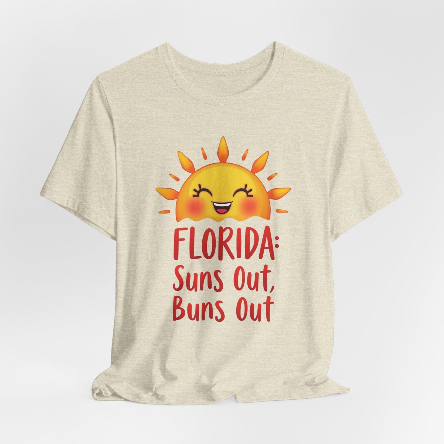 Florida - Suns Out, Buns Out II | T-shirt