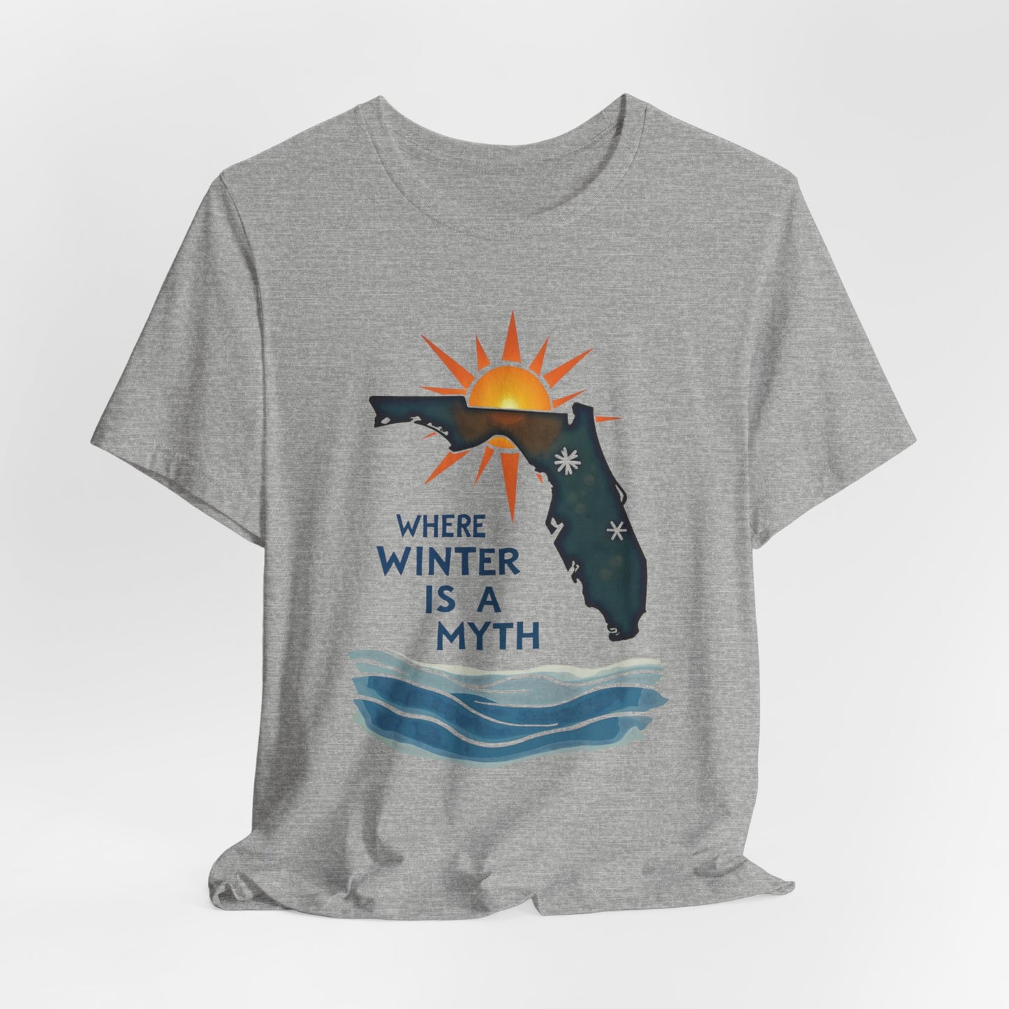 Florida - Where Winter Is a Myth | T-shirt