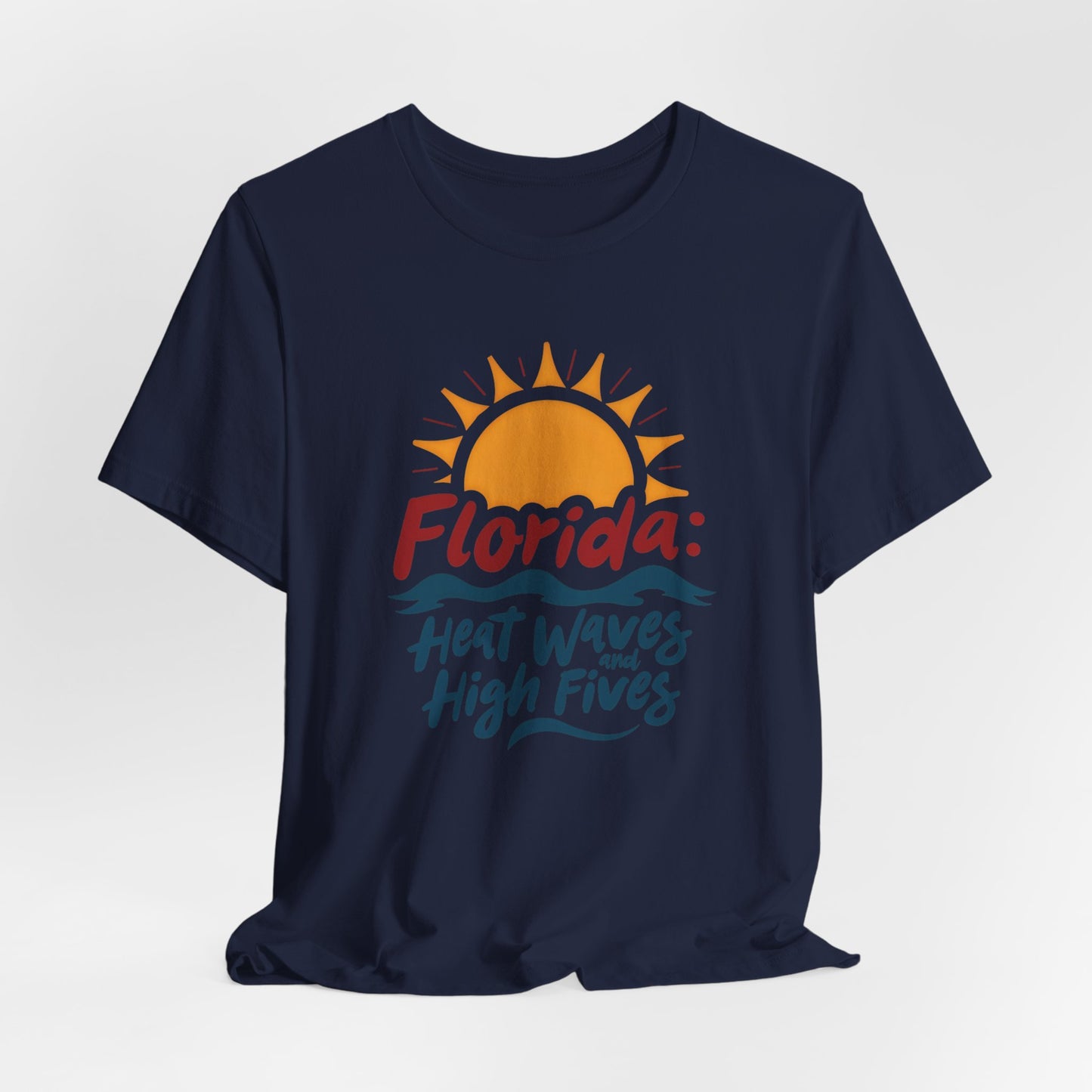 Florida - Heat Waves and High Fives II | T-shirt