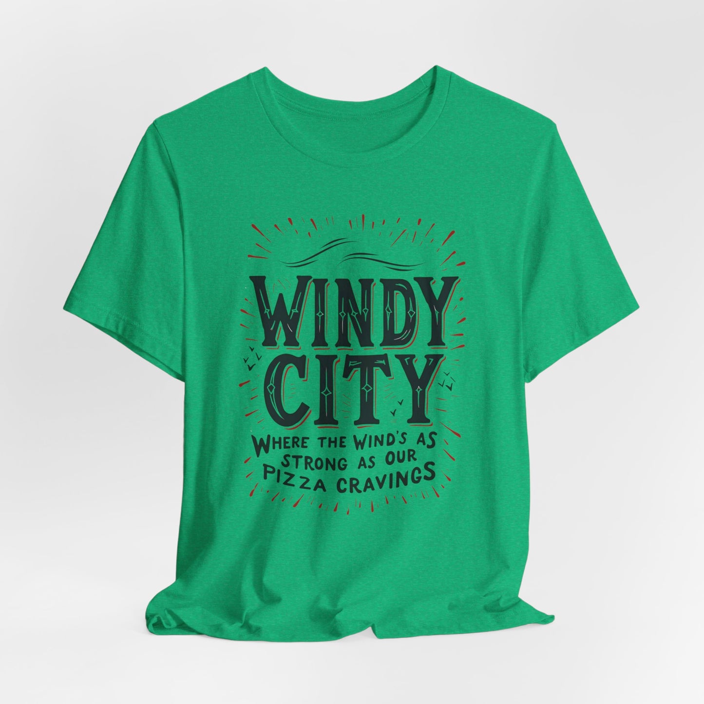 Chicago - Windy City Pizza Cravings | T-shirt