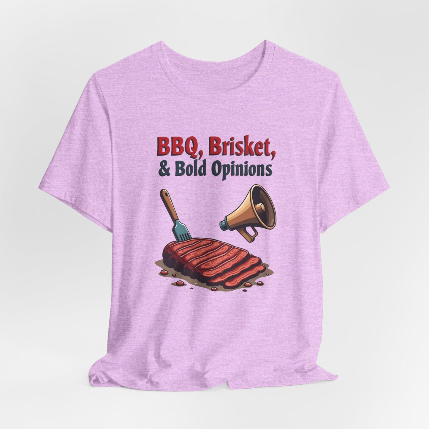 Texas - BBQ, Briskets, and Bold Opinions T-Shirt | Funny Southern Tee