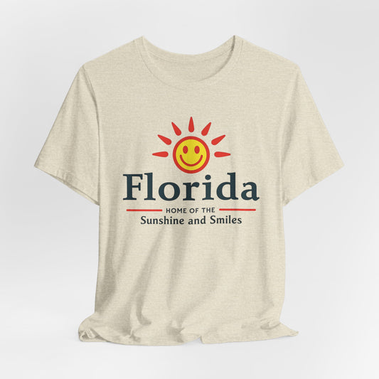 Florida - Home of the Sunshine and Smiles | T-shirt