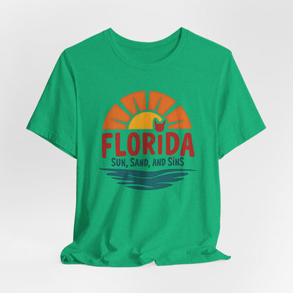 Florida - Sun, Sand, and Sins | T-shirt