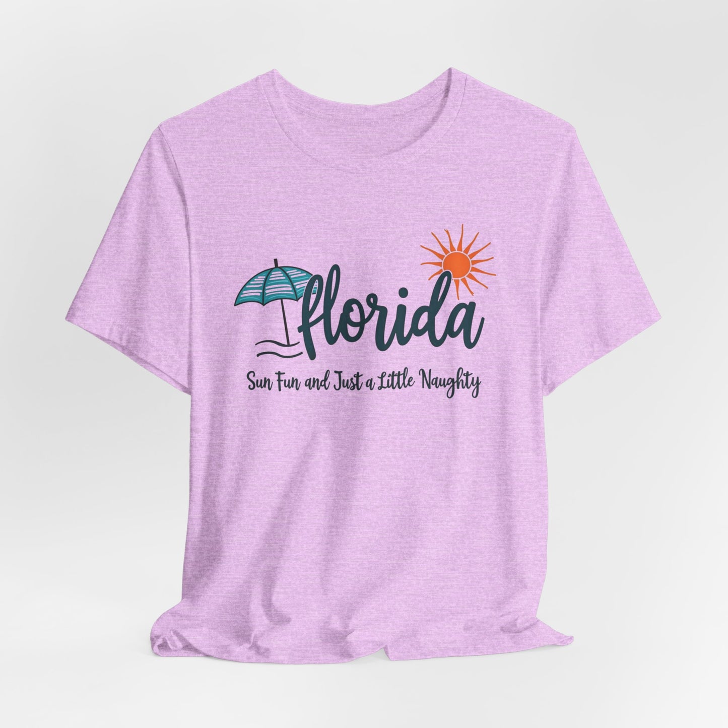 Florida - Sun, Fun, and Just a Little Naughty III | T-shirt