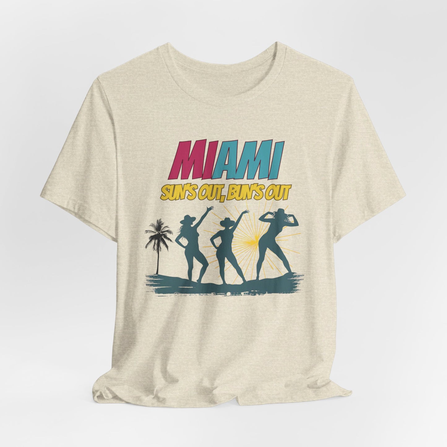 Miami - Sun's Out, Bun's Out | T-Shirt