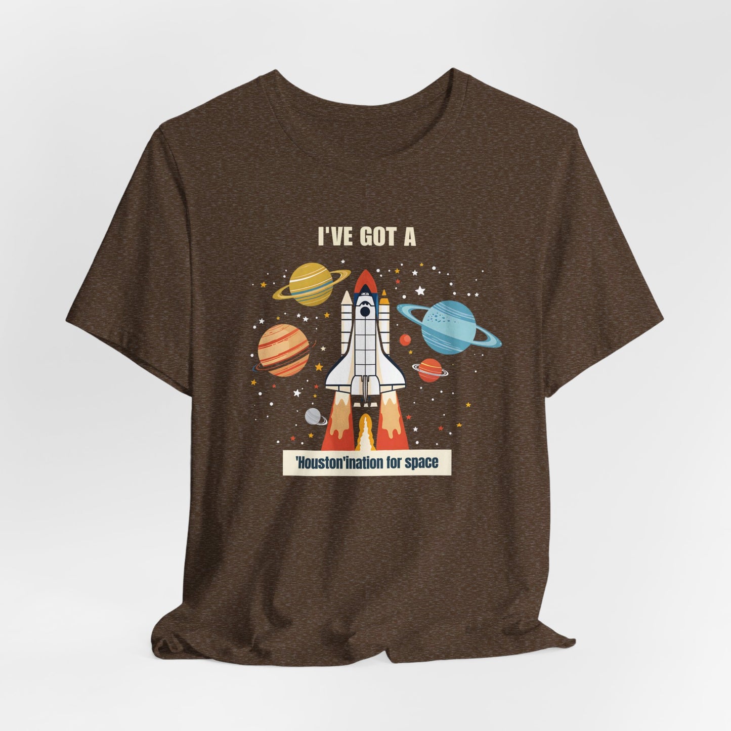 Houston - 'Houston'ination for Space II | T-Shirt