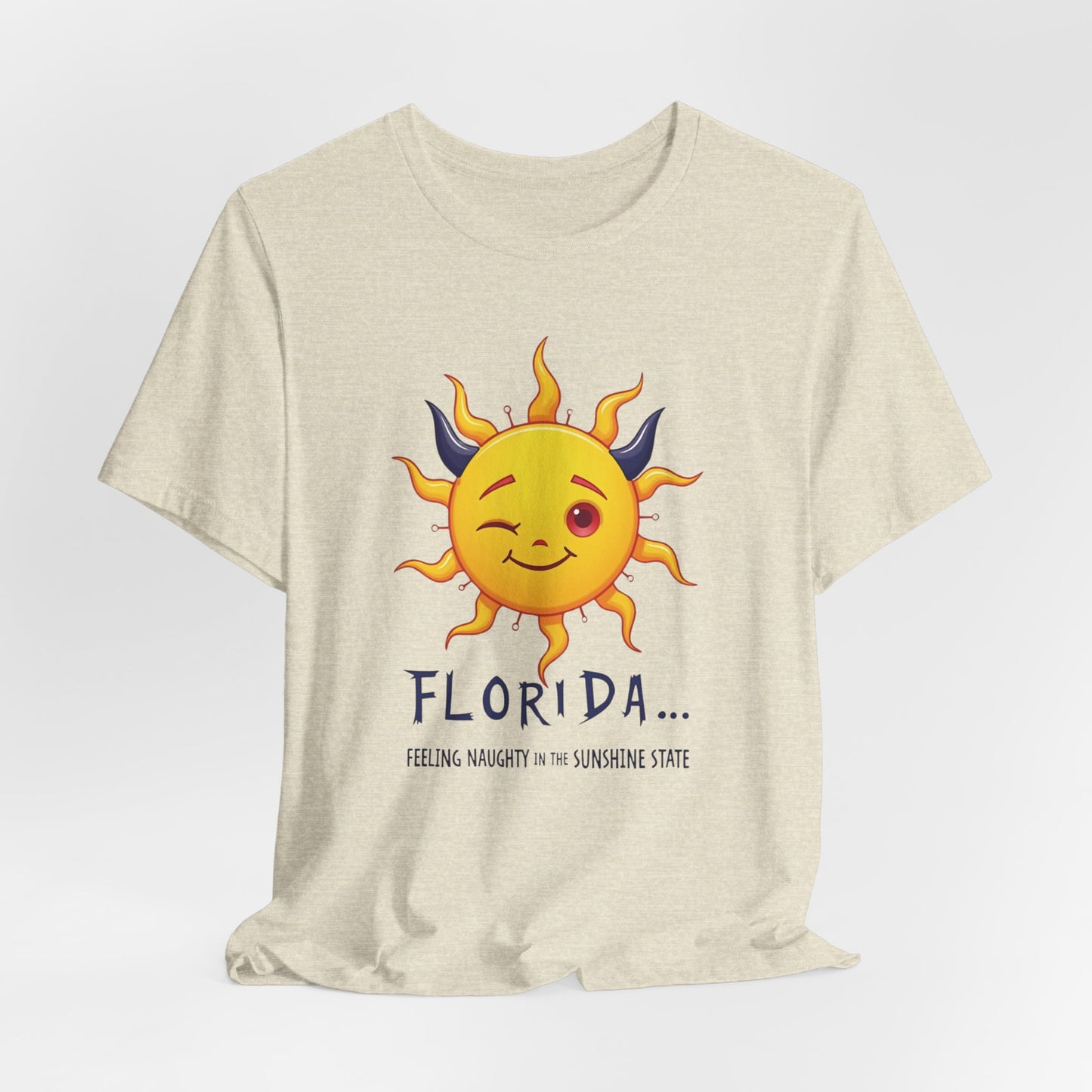 Florida - Feeling Naughty in the Sunshine State | T-shirt