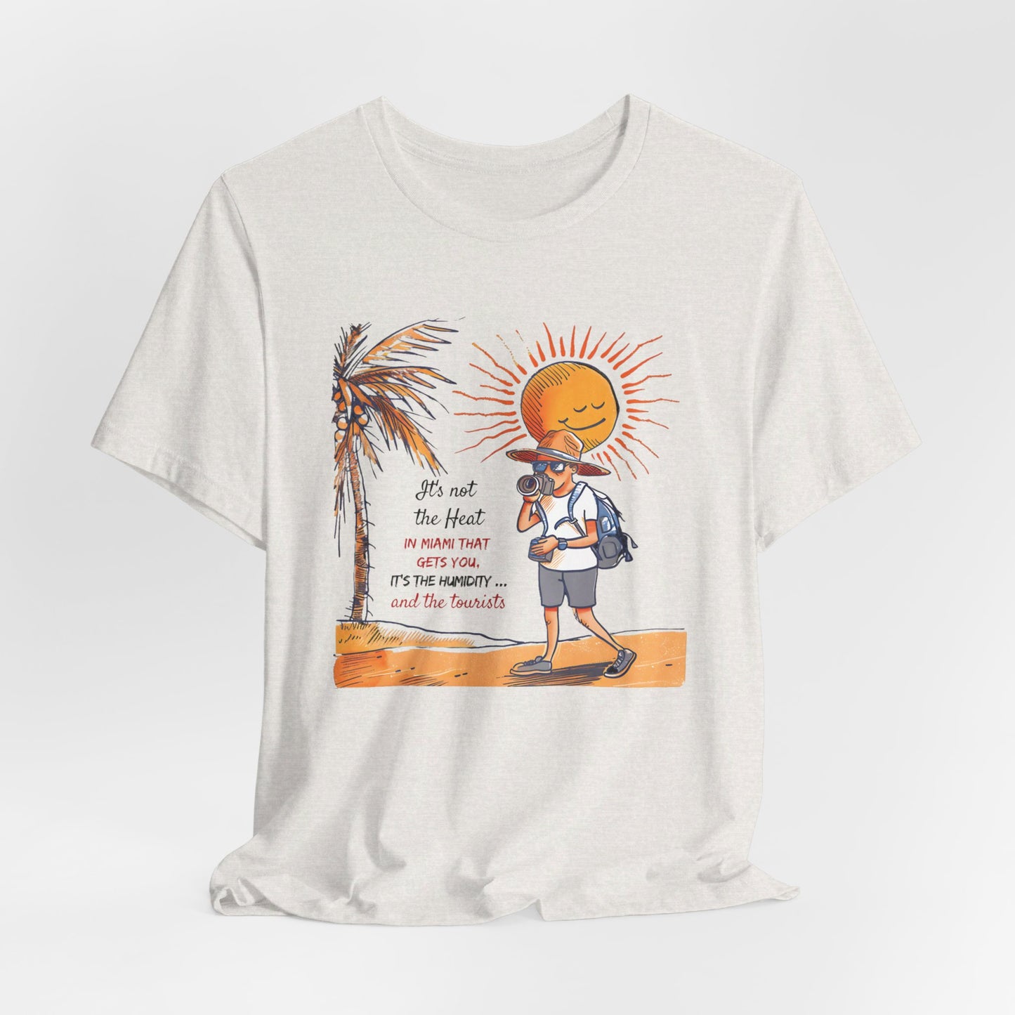 Miami - It's Not the Heat | T-Shirt