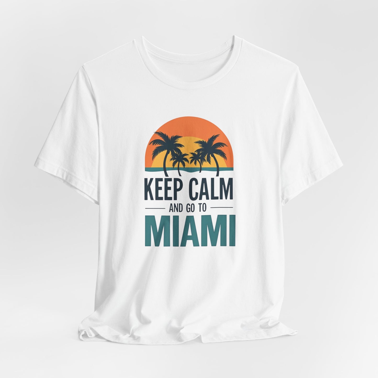 Miami - Keep Calm and Go to Miami | T-shirt