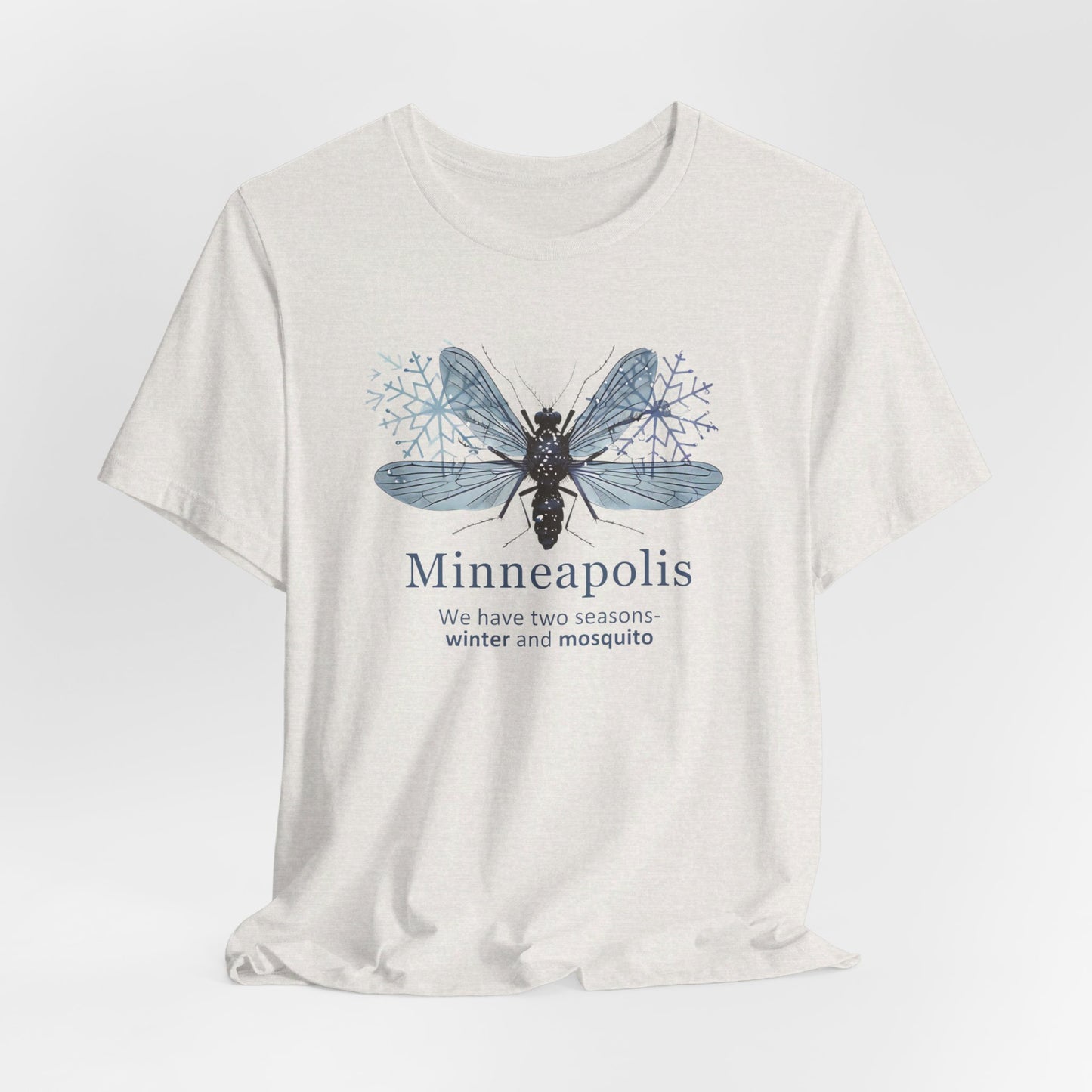 Minneapolis - We Have Two Seasons | T-Shirt