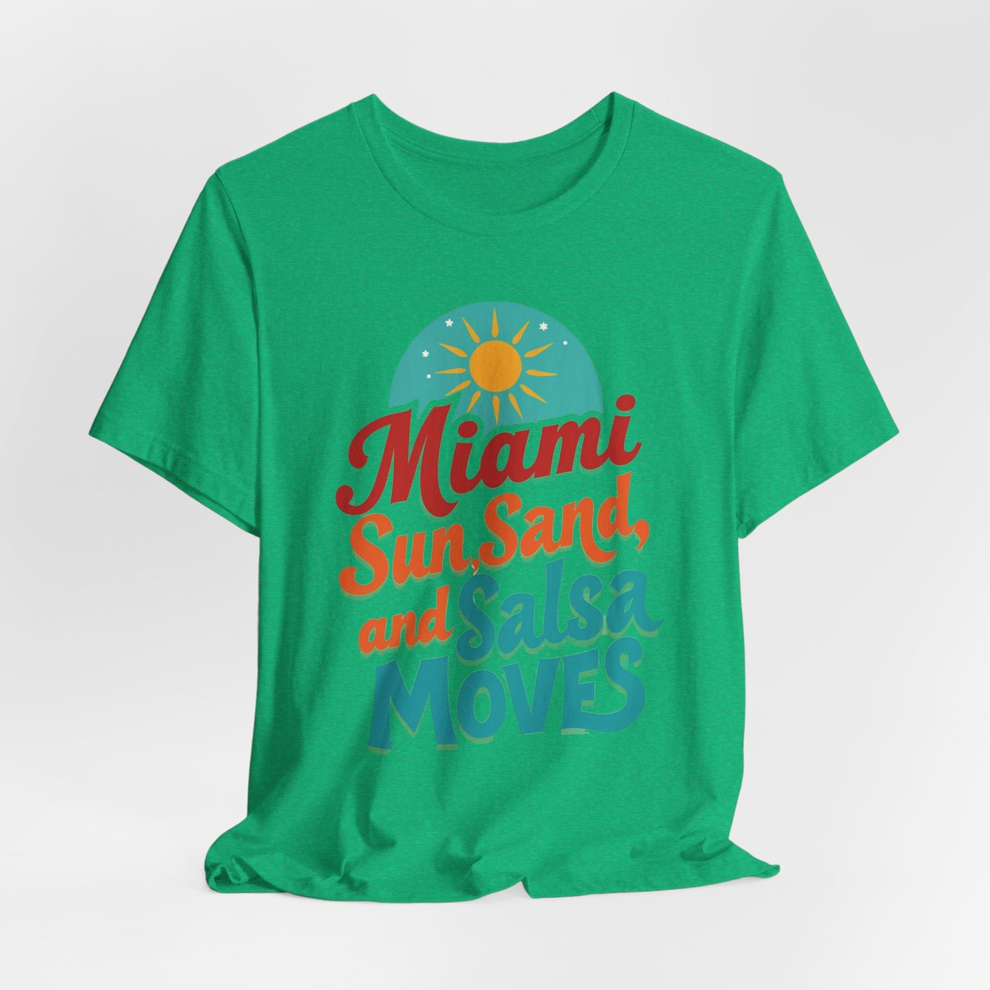 Miami - Sun, Sand & Salsa Moves | T-shirt